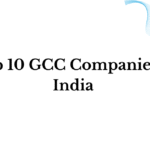 GCC Companies in India