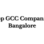 Top GCC Companies Bangalore